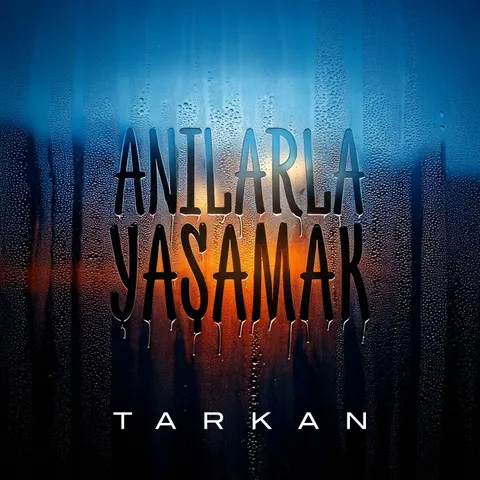 ANILARLA YASAMAK